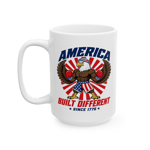 America Built Different Ceramic Mug — Patriotic USA Coffee Cup (Since 1776)
